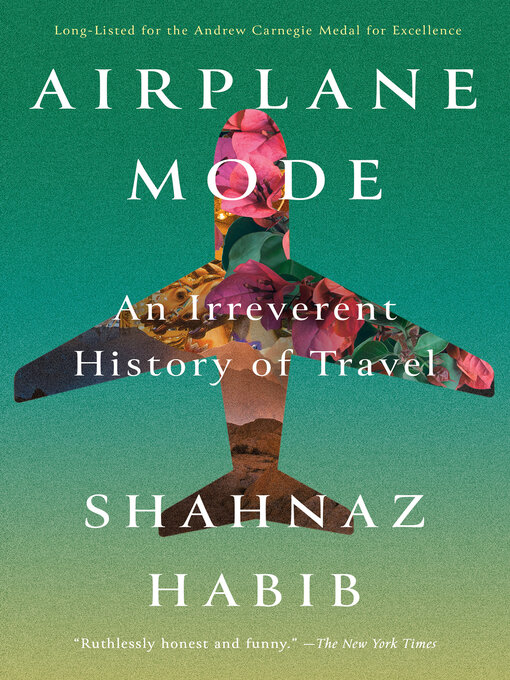 Title details for Airplane Mode by Shahnaz Habib - Available